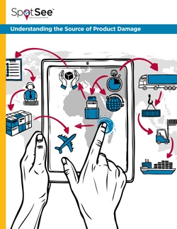 Understanding the Source of Product Damage SpotSee Whitepaper