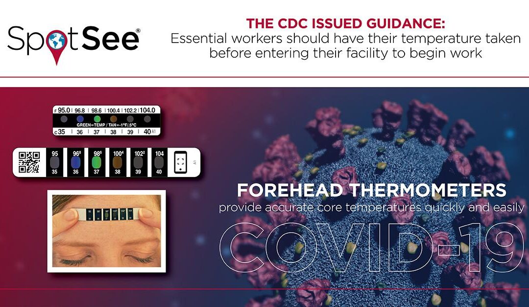 SpotSee Provides Self- Applied Forehead Thermometers to Help Prevent the Spread of COVID-19