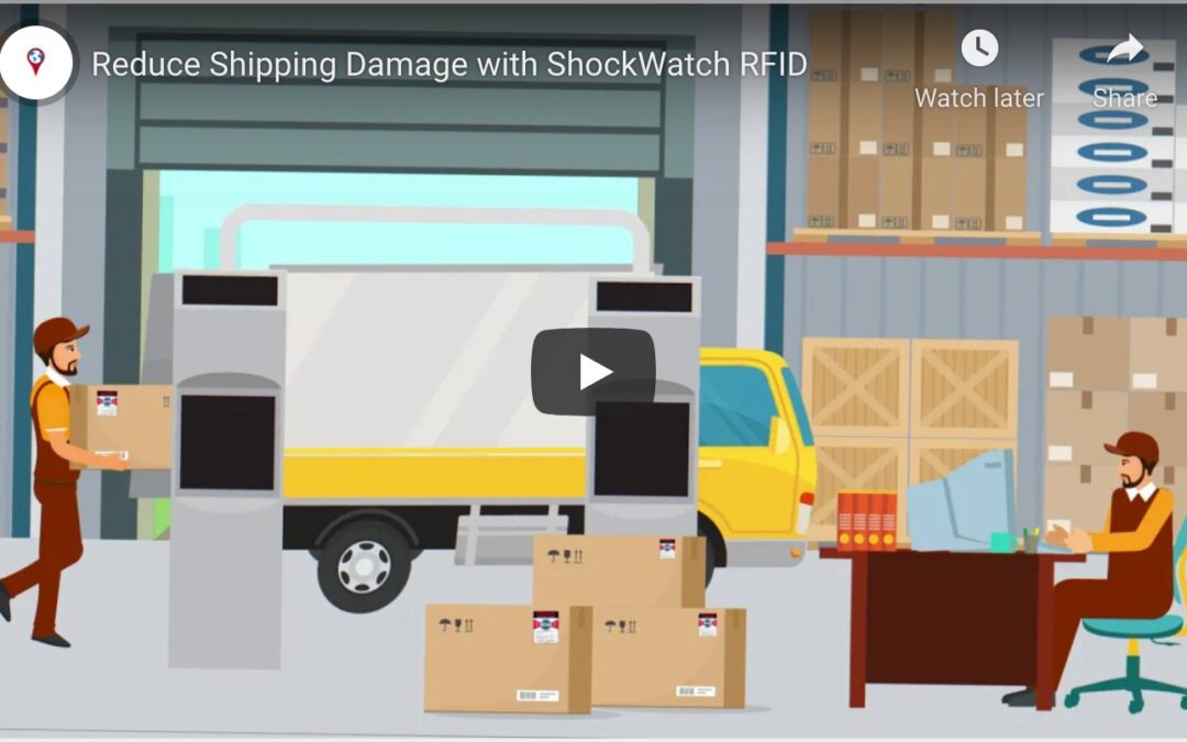 Reduce Shipping Damage with ShockWatch RFID [VIDEO]